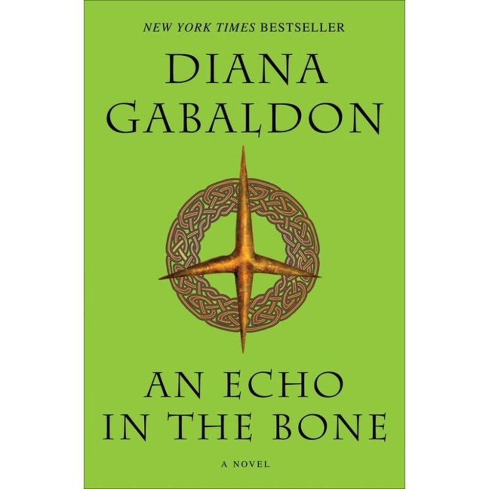 An Echo in the Bone -- Diana Gabaldon